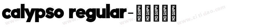 calypso regular字体转换